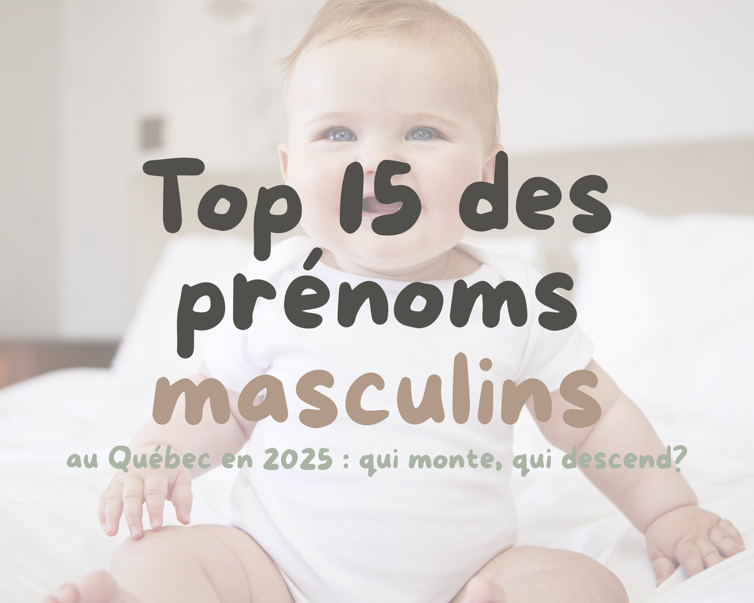 Top 15 des prénoms masculins au Québec en 2025 : qui monte, qui descend?